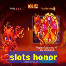 slots honor